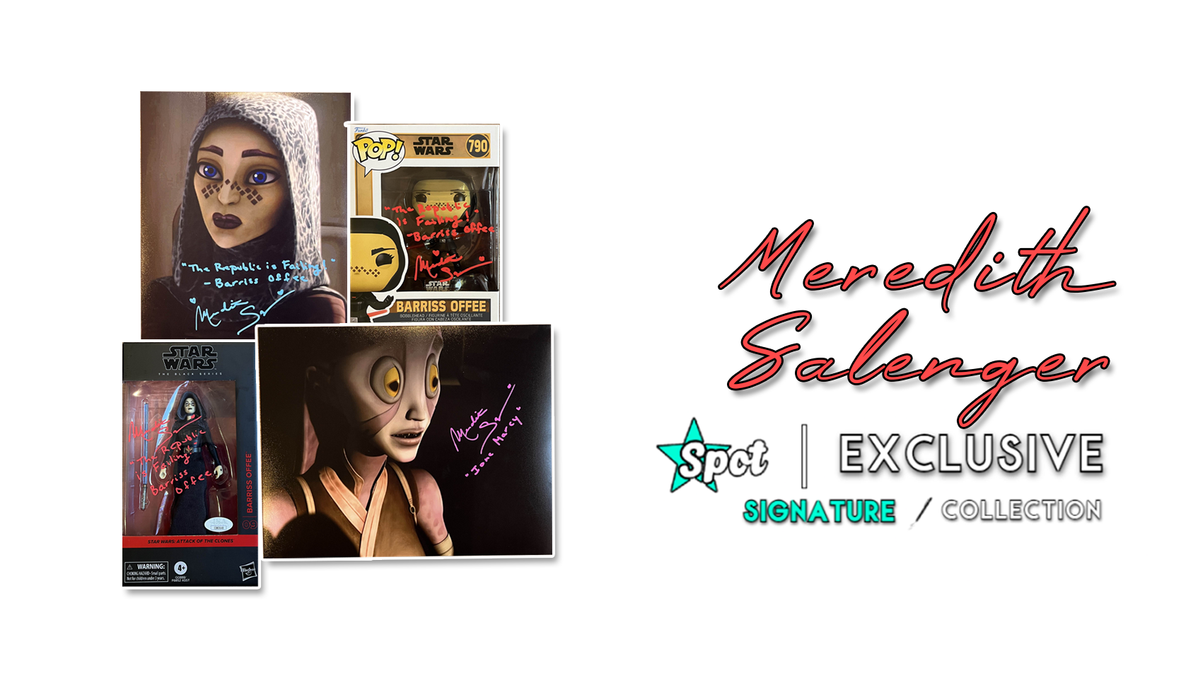 Meredith Salenger Exclusive Signed collection | Barriss Offee | Ione Marcy